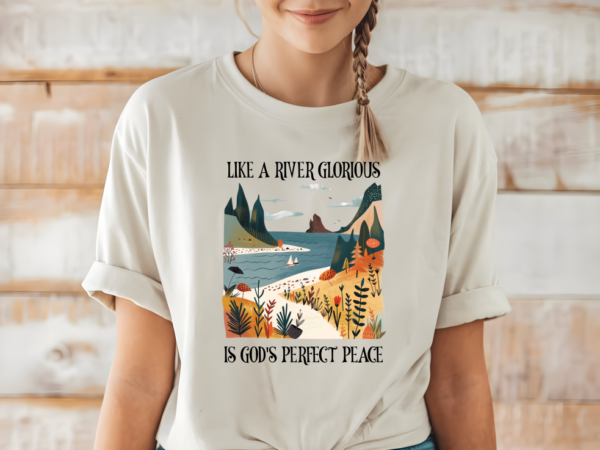 Like A River Glorious T-Shirt - Image 12