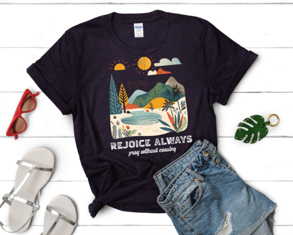 Rejoice Always T-Shirt - Image 4