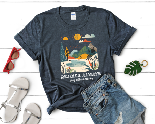 Rejoice Always T-Shirt - Image 6