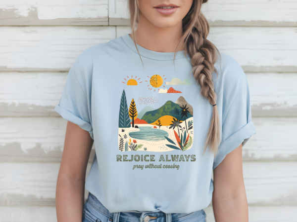 Rejoice Always T-Shirt - Image 7