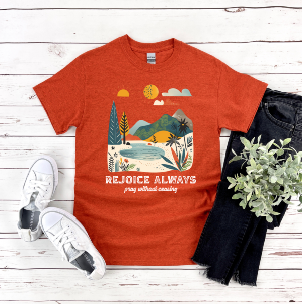 Rejoice Always T-Shirt