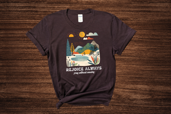 Rejoice Always T-Shirt - Image 11